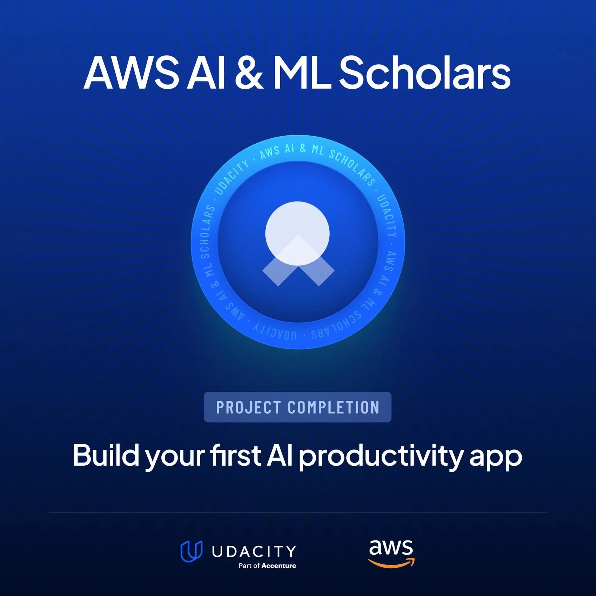 AWS Scholars Program Project Badge: Build Your First AI Productivity App — Project badge